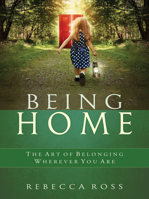 Title details for Being Home by Rebecca Ross - Available